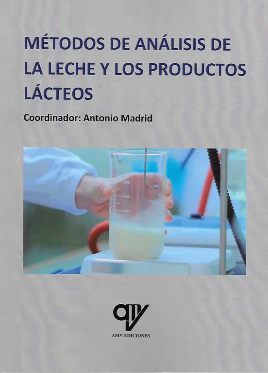 ISBN: 9788412239423 METODOS DE ANALISIS DE LA LECHE Y LOS PRODUCTOS LACTEOS