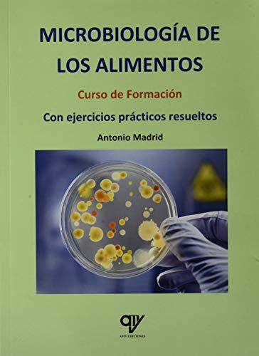 ISBN: 9788412239478 MICROBIOLOGÍA DE LOS ALIMENTOS : CURSO DE FORMACIÓN