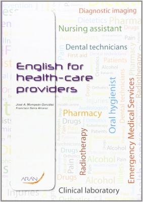 ISBN: 9788492977550 ENGLISH FOR HEALTH-CARE PROVIDERS