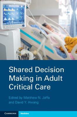 ISBN: 9781108735544 SHARED DECISION MAKING IN ADULT CRITICAL CARE