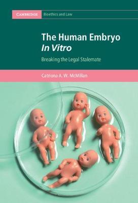 ISBN: 9781108844109 THE HUMAN EMBRYO IN VITRO