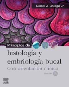 ISBN: 9788413820231 PRINCIPIOS DE HISTOLOGÍA Y EMBRIOLOGÍA BUCAL