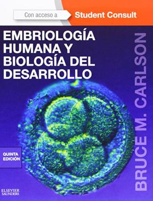 ISBN: 9788490224632 EMBRIOLOGIA HUMANA Y BIOLOGIA DEL DESARROLLO