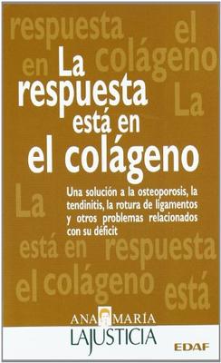 ISBN: 9788441418509 LA RESPUESTA ESTA EN EL COLAGENO