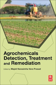 ISBN: 9780081030172 AGROCHEMICALS DETECTION, TREATMENT AND REMEDIATION