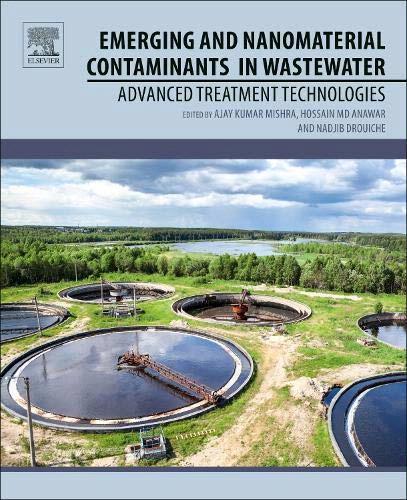 ISBN: 9780128146736 EMERGING AND NANOMATERIAL CONTAMINANTS IN WASTEWATER