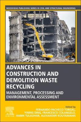 ISBN: 9780128190555 ADVANCES IN CONSTRUCTION AND DEMOLITION WASTE RECYCLING