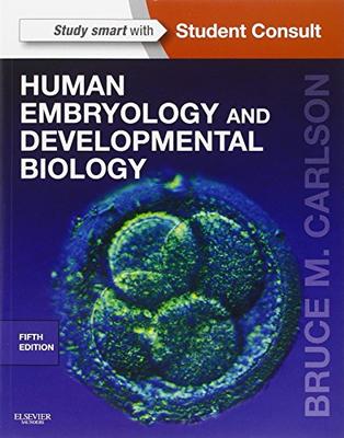 ISBN: 9781455727940 HUMAN EMBRYOLOGY AND DEVELOPMENTAL BIOLOGY