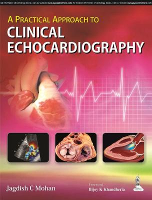 ISBN: 9789351521402 A PRACTICAL APPROACH TO CLINICAL ECHOCARDIOGRAPHY