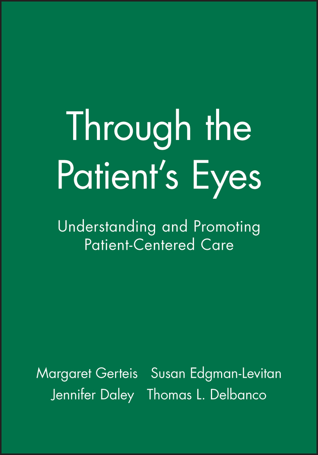 ISBN: 9780787956998 THROUGH THE PATIENT'S EYES