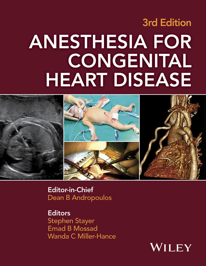 ISBN: 9781118768259 ANESTHESIA FOR CONGENITAL HEART DISEASE