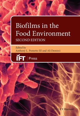 ISBN: 9781118864142 BIOFILMS IN THE FOOD ENVIRONMENT