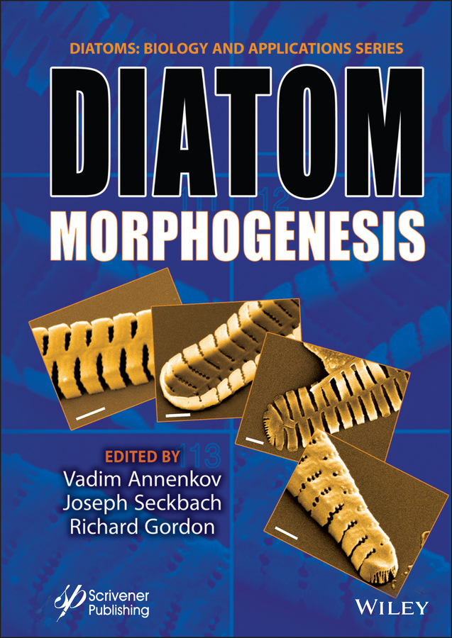 ISBN: 9781119487951 DIATOM MORPHOGENESIS