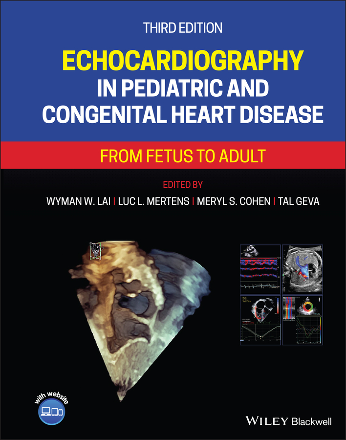 ISBN: 9781119612803 ECHOCARDIOGRAPHY IN PEDIATRIC AND CONGENITAL HEART DISEASE