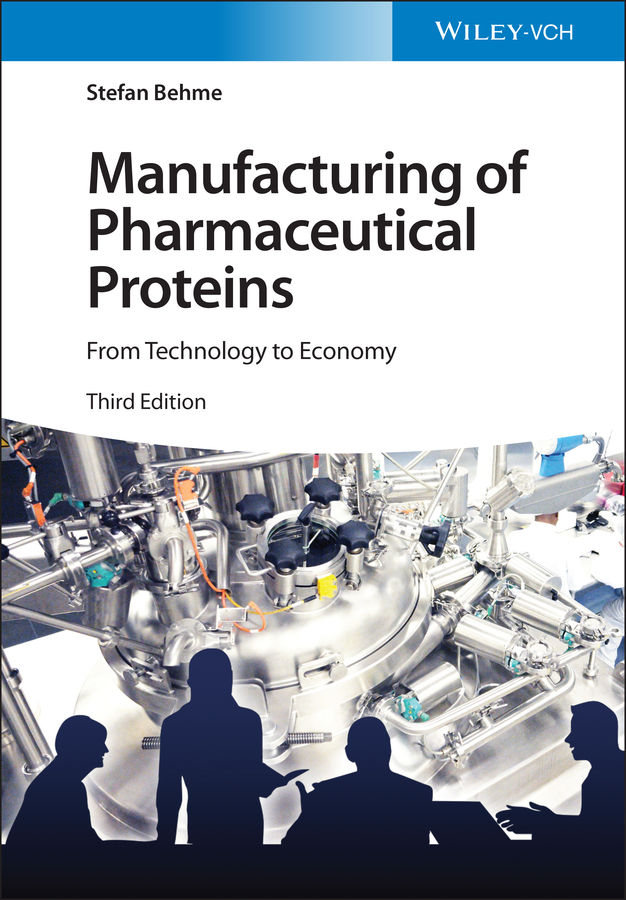 ISBN: 9783527349470 MANUFACTURING OF PHARMACEUTICAL PROTEINS