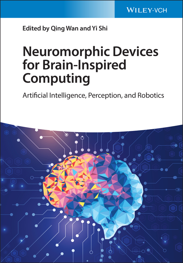 ISBN: 9783527349791 NEUROMORPHIC DEVICES FOR BRAININSPIRED COMPUTING