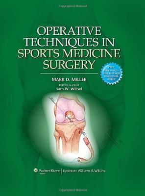 ISBN: 9781451102611 OPERATIVE TECHNIQUES IN SPORTS MEDICINE SURGERY