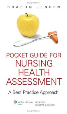 ISBN: 9781582558462 POCKET GUIDE FOR NURSING HEALTH ASSESSMENT: A BEST PRACTICE APPROACH