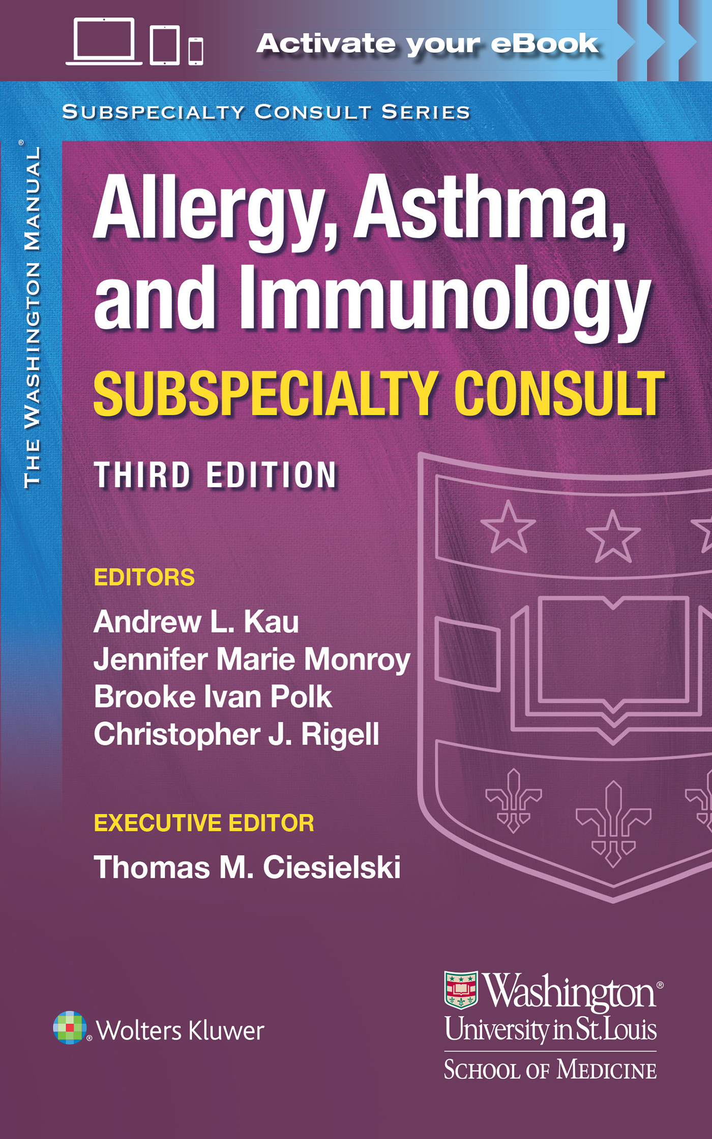 ISBN: 9781975113261 THE WASHINGTON MANUAL ALLERGY, ASTHMA, AND IMMUNOLOGY SUBSPECIALTY CONSULT