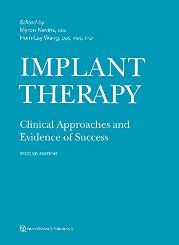 ISBN: 9780867157987 IMPLANT THERAPY: CLINICAL APPROACHES AND EVIDENCE OF SUCCESS