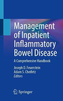 ISBN: 9781071619865 MANAGEMENT OF INPATIENT INFLAMMATORY BOWEL DISEASE