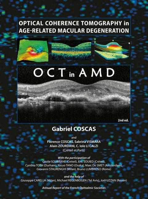 ISBN: 9783642101816 OPTICAL COHERENCE TOMOGRAPHY IN AGE-RELATED MACULAR DEGENERATION