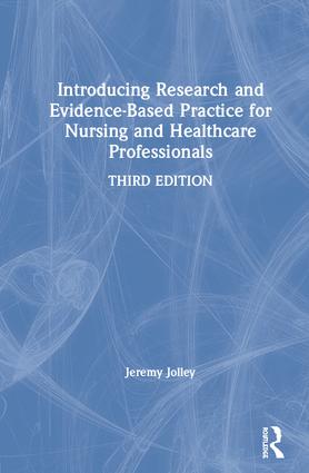 ISBN: 9780367472535 INTRODUCING RESEARCH AND EVIDENCE-BASED PRACTICE FOR NURSING AND HEALTHCARE PROFESSIONALS