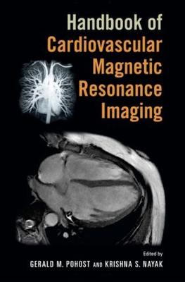 ISBN: 9780824758417 HANDBOOK OF CARDIOVASCULAR MAGNETIC RESONANCE IMAGING