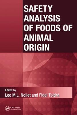 ISBN: 9781439848173 SAFETY ANALYSIS OF FOODS OF ANIMAL ORIGIN